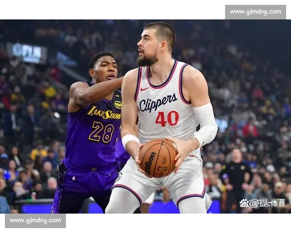 湖人对决快船全场录像回放精彩瞬间与战术细节深度解析完整版